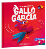 Las mil maravillas del Gallo García (bilingüe)