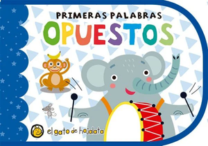 Primeras palabras: OPUESTOS (libros de goma)