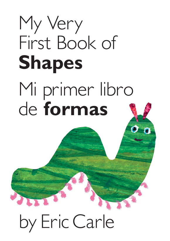 My Very First Book of Shapes / Mi primer libro de formas (edición bilingüe)