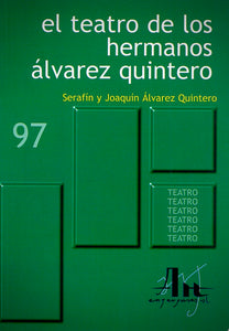 El teatro de los hermanos Álvarez Quintero