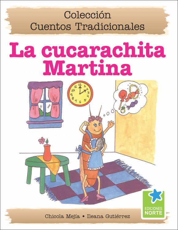 La cucarachita Martina (Colección Cuentos Tradicionales)