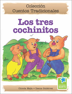Los tres cochinitos (Colección Cuentos Tradicionales)
