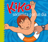 Kiko: socorrista por un día (incluye libro de colorear)