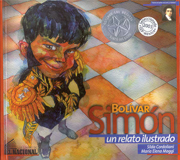 Simón Bolivar, un relato ilustrado
