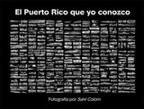 El Puerto Rico que yo conozco