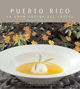 Puerto Rico: la gran cocina del Caribe