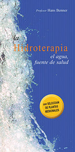 La hidroterapia (Colección Vida Sana)